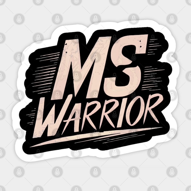 MS Warrior Multiple Sclerosis Awareness World MS Day Sticker by TopTees